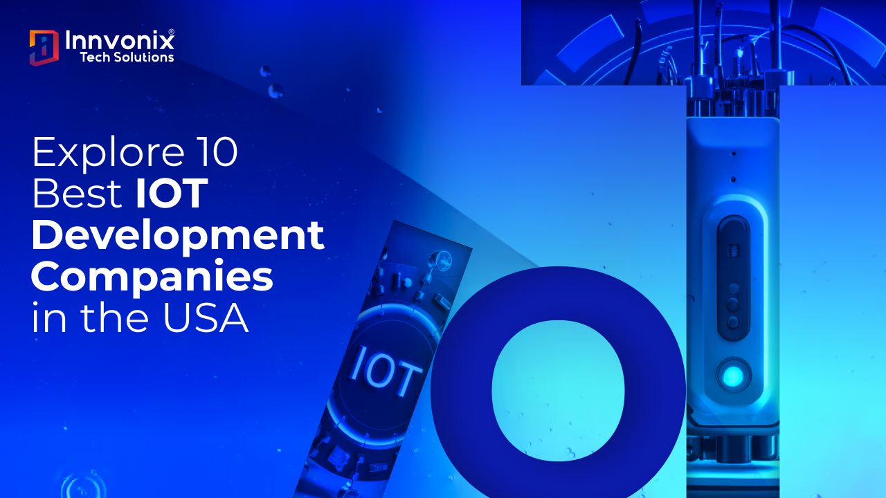 Explore 10 Best IOT Development Companies in the USA